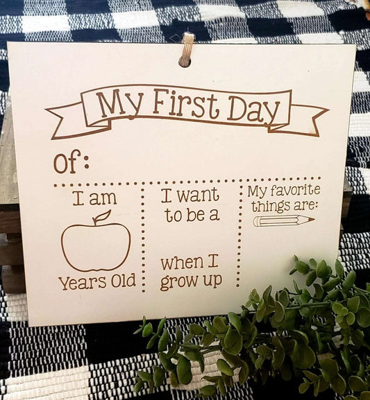 First Day of School Laser Engraved Sign